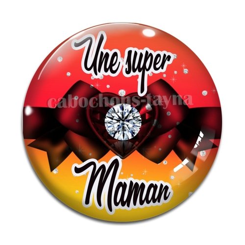 Cabochon super maman, cabochon résine, verre rond différente taille