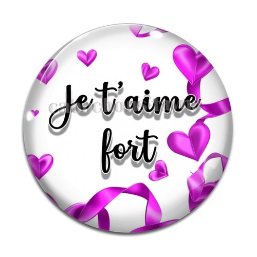Cabochon je t'aime fort, résine ou verre rond différente taille