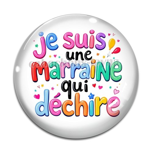 Cabochon je suis une marraine qui déchire, résine ou verre rond différente taille