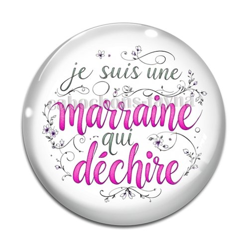 Cabochon je suis une marraine qui déchire, résine ou verre rond différente taille