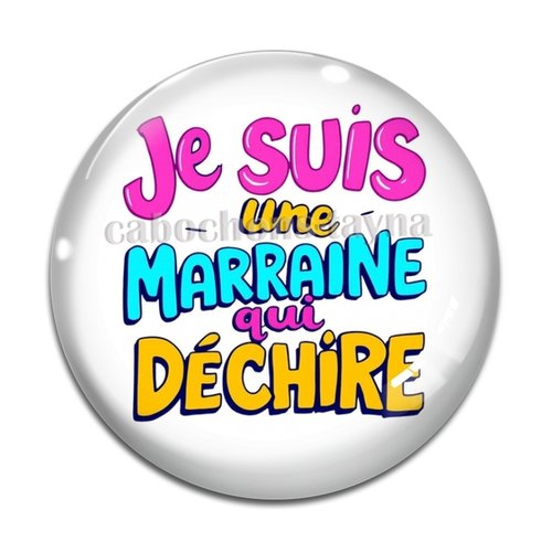 Cabochon je suis une marraine qui déchire, résine ou verre rond différente taille