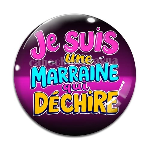 Cabochon je suis une marraine qui déchire, résine ou verre rond différente taille