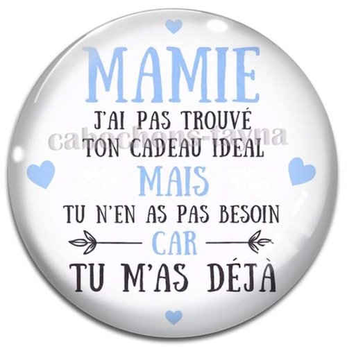 Cabochon mamie tu m'as déjà – cabochon verre ou résine rond – fourniture bijoux