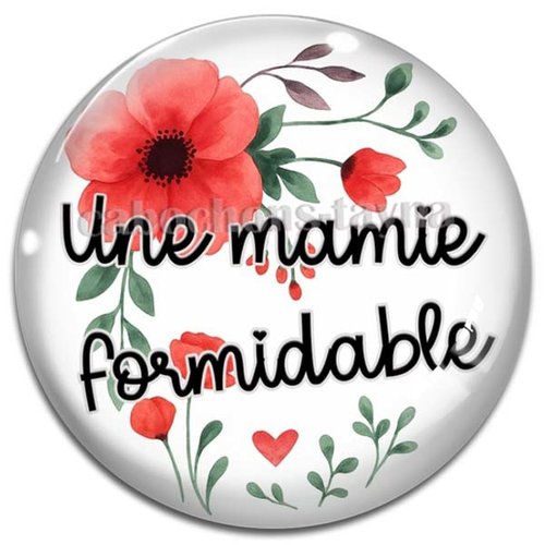 Cabochon mamie formidable coquelicot – cabochon verre ou résine rond – fourniture bijoux