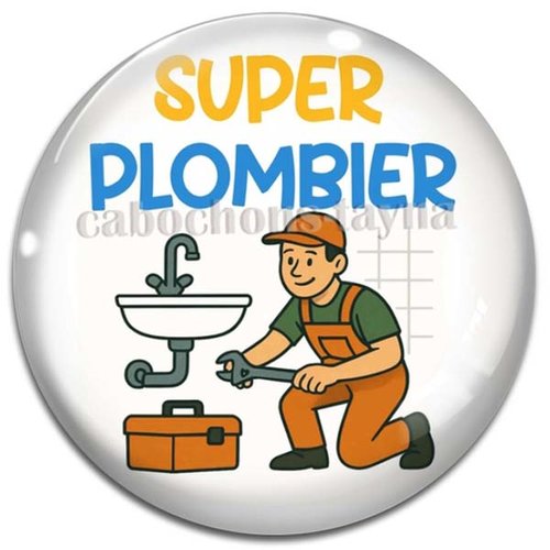 Cabochon super plombier– cabochon verre ou résine rond