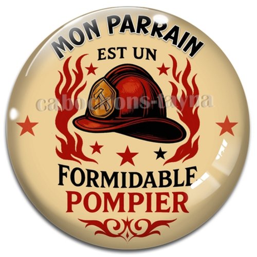 Cabochon mon parrain est un formidable pompier, cabochon résine, verre rond différente taille