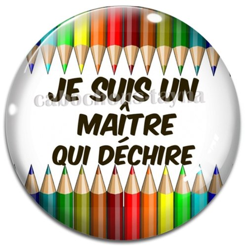 Cabochon je suis un maître qui déchire, cabochon résine - ou verre rond différente taille