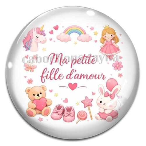 Cabochon ma petite fille d'amour, cabochon résine ou verre rond différente taille