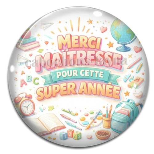 Cabochon merci maîtresse pour cette super année, cabochon résine ou verre rond différente taille