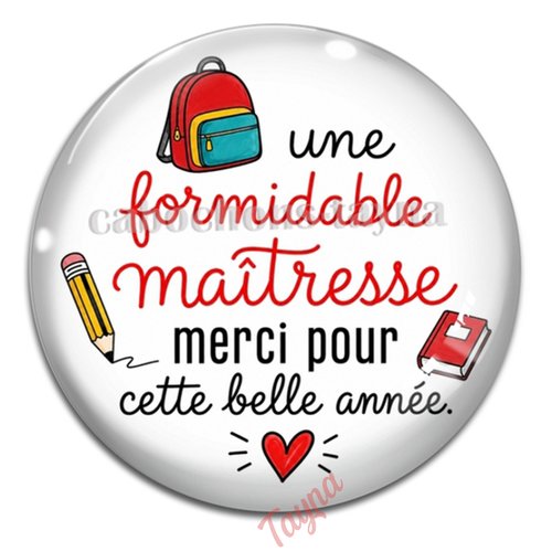Cabochon une formidable maîtresse merci pour cette belle année, cabochon résine ou verre rond différente taille