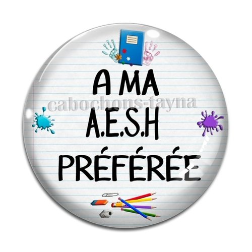 Cabochon a ma aesh préférée, cabochon résine - ou verre rond différente taille