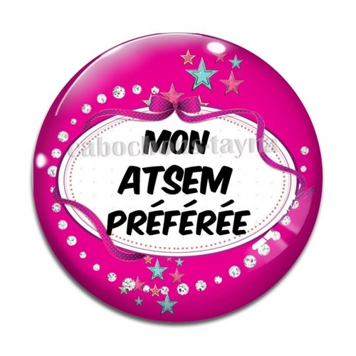 Cabochon  atsem préférée, cabochon résine - ou verre rond différente taille