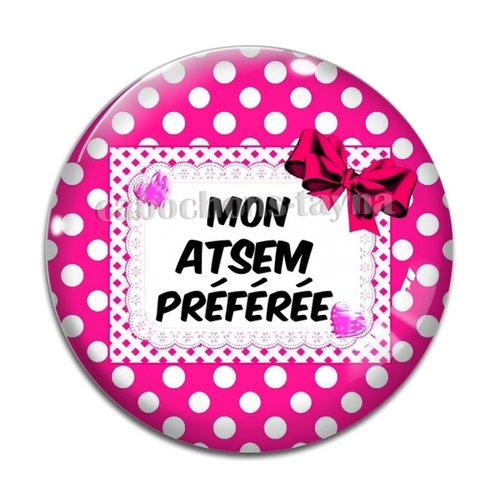 Cabochon  atsem préférée, cabochon résine - ou verre rond différente taille