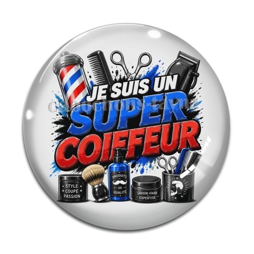 Cabochon super coiffeur– cabochon verre ou résine rond- fourniture bijoux