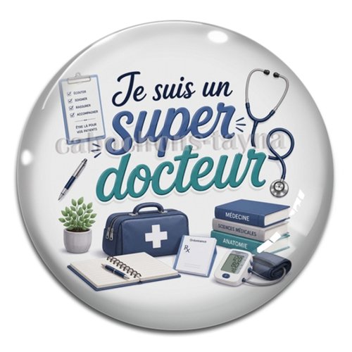 Cabochon je suis un super docteur, cabochon résine, verre rond différente taille
