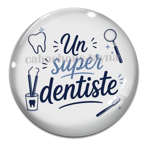 Cabochon une super dentiste – résine ou verre – différentes tailles disponibles