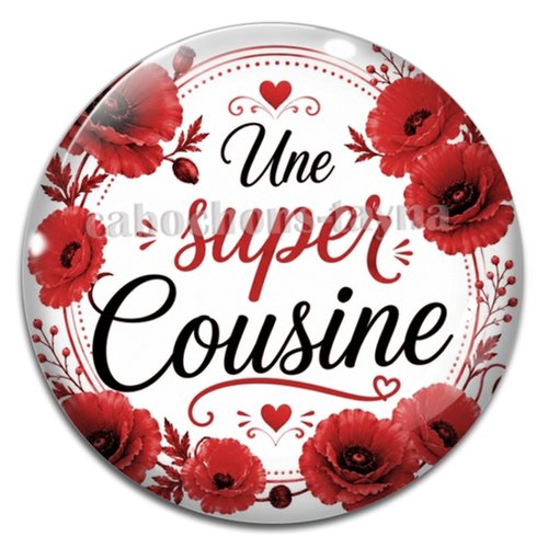 Cabochon une super cousine, cabochon résine ou verre rond différente taille