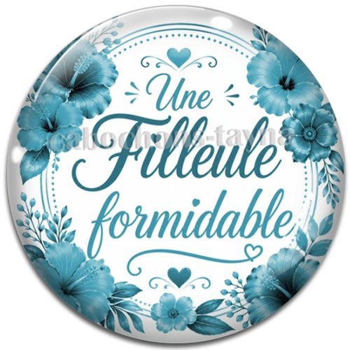 Cabochon une filleule formidable – résine ou verre – différentes tailles disponibles