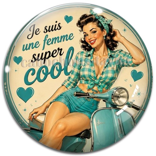 Cabochon pin up je suis une femme super cool– résine ou verre – différentes tailles disponibles