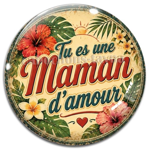 Cabochon tu es une maman d'amour– résine ou verre – différentes tailles disponibles