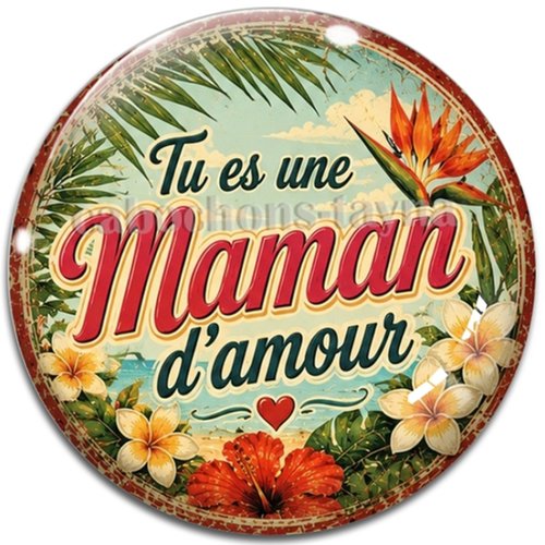 Cabochon tu es une maman d'amour– résine ou verre – différentes tailles disponibles