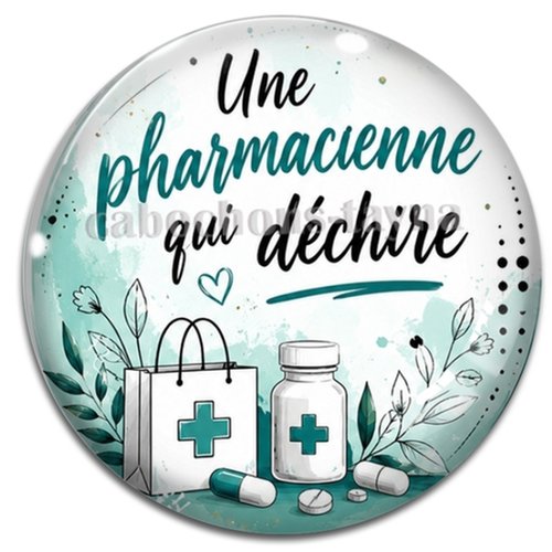Cabochon une pharmacienne qui déchire– résine ou verre – différentes tailles disponibles