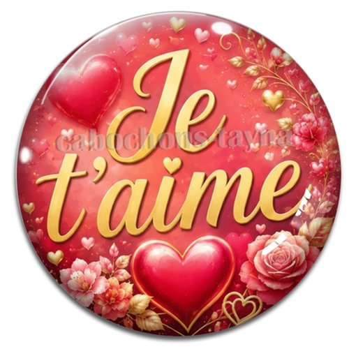 Cabochon je t'aime, résine ou verre rond différente taille