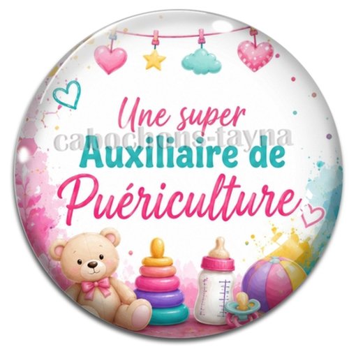 Cabochon une auxiliaire puériculture, résine ou verre rond différente taille