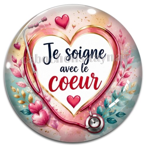 Cabochon je soigne avec mon coeur, résine ou verre rond différente taille