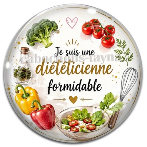 Cabochon je suis une diététicienne formidable, résine ou verre rond différente taille