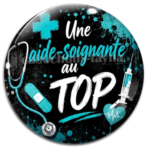 Cabochon une aide soignante au top, résine ou verre rond différente taille
