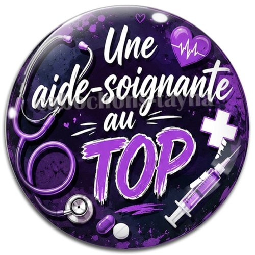 Cabochon une aide soignante au top, résine ou verre rond différente taille