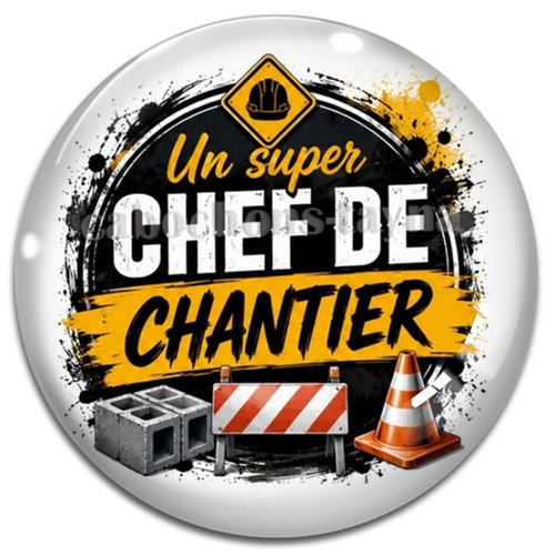Cabochon un super chef de chantier, résine ou verre rond différente taille