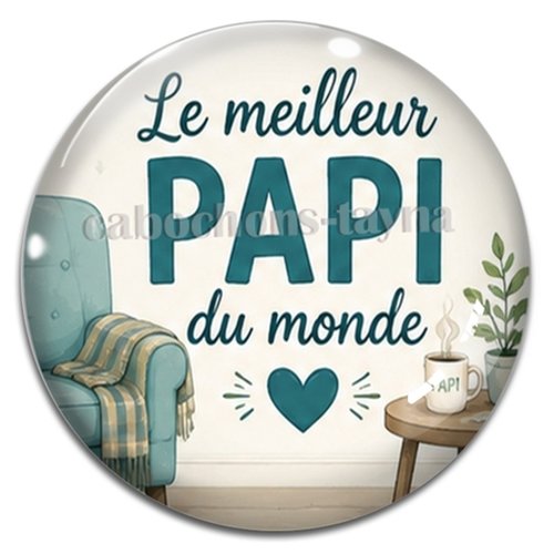 Cabochon le meilleur papi du monde, résine ou verre rond différente taille