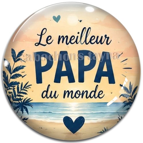 Cabochon le meilleur papa du monde, résine ou verre rond différente taille