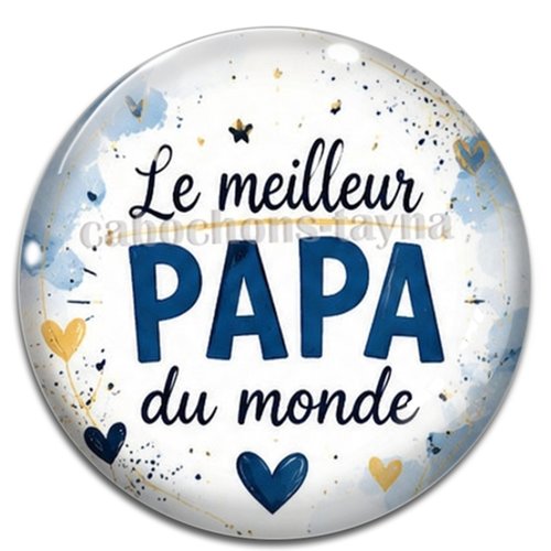 Cabochon le meilleur papa du monde, résine ou verre rond différente taille