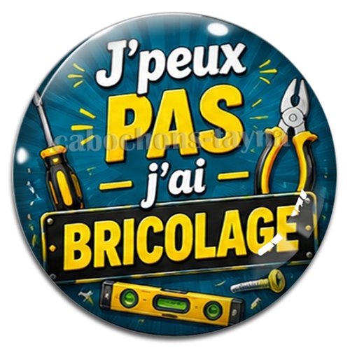 Cabochon j'peux pas j'ai bricolage – résine ou verre – différentes tailles disponibles