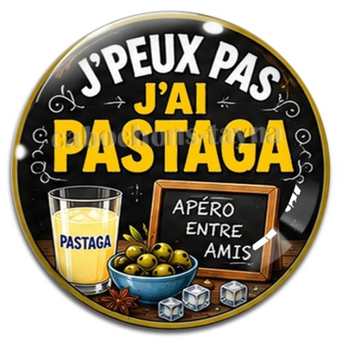 Cabochon j'peux pas j'ai pastaga – résine ou verre – différentes tailles disponibles