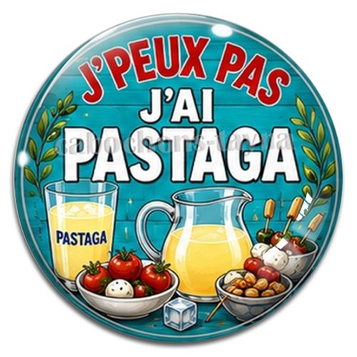Cabochon j'peux pas j'ai pastaga – résine ou verre – différentes tailles disponibles