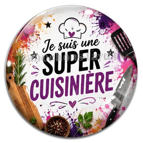 Cabochon je suis une super cuisinière, résine ou verre rond différente taille