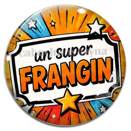 Cabochon un super frangin, résine ou verre rond différente taille
