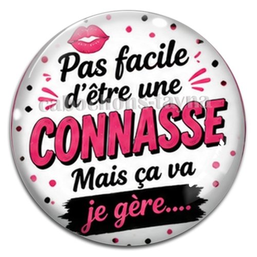 Cabochon pas facile d'être une connasse mais sa je gère, résine ou verre rond différente taille
