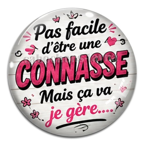 Cabochon pas facile d'être une connasse mais sa je gère, résine ou verre rond différente taille
