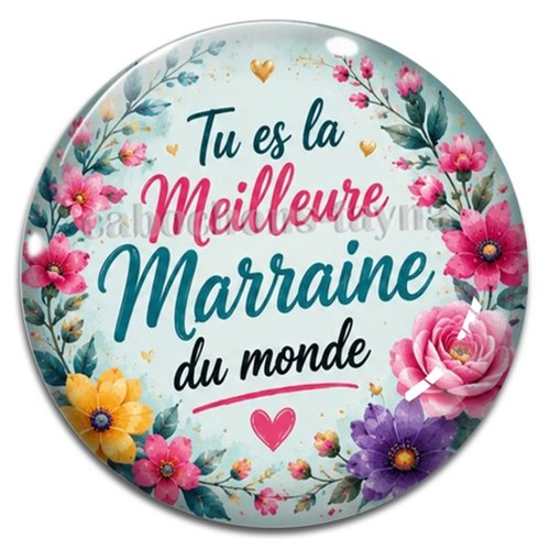 Cabochon tu es la meilleure marraine du monde, résine ou verre rond différente taille
