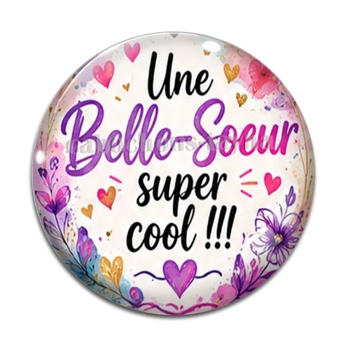 Cabochon une belle soeur super cool, cabochon résine ou verre rond différente taille