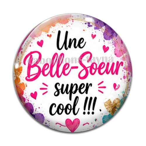 Cabochon une belle soeur super cool, cabochon résine ou verre rond différente taille