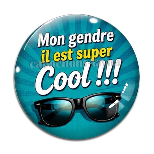 Cabochon mon gendre il est super cool, cabochon résine, verre rond différente taille