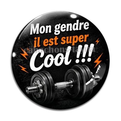 Cabochon mon gendre il est super cool, cabochon résine, verre rond différente taille