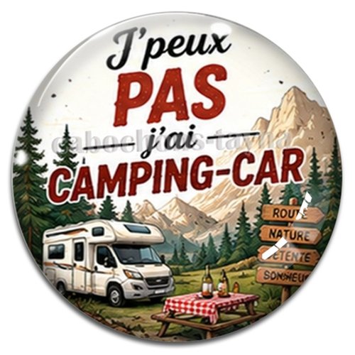 Cabochon j'peux pas j'ai camping car, cabochon résine ou verre rond différente taille