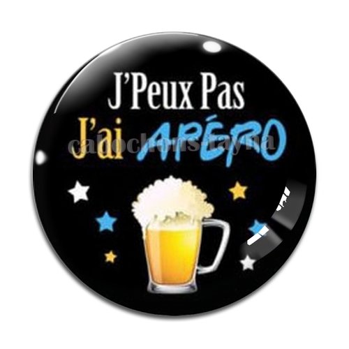 Cabochon j'peux pas j'ai apéro, résine ou verre